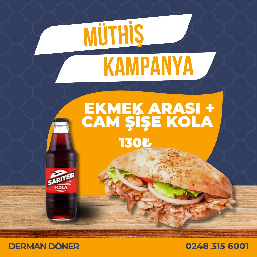 1 ekmek arası döner+şişe kola 